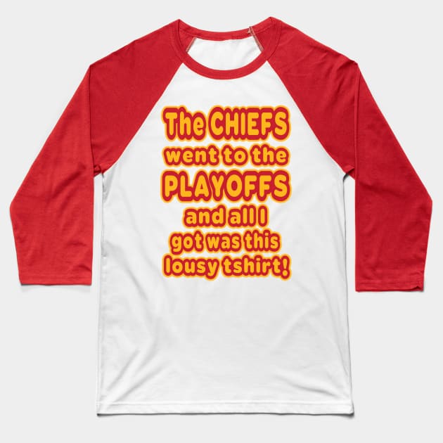The Chiefs went to the playoffs! Baseball T-Shirt by OffesniveLine